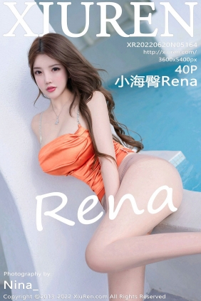 [秀人美媛馆] 2022.06.20 No.5164 小海臀Rena [40P423MB]