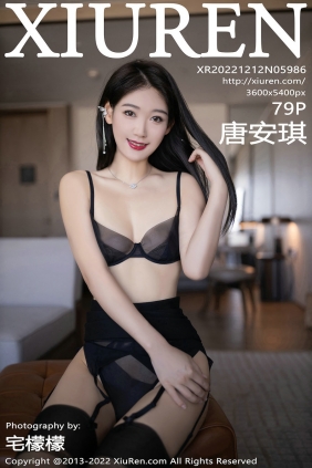 [秀人美媛馆] 2022.12.12 No.5986 唐安琪 [79P557MB]