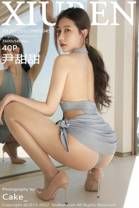 [秀人美媛馆] 2022.05.23 No.5045 尹甜甜 [40P323MB]