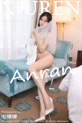 [秀人美媛馆] 2022.07.12 No.5263 安然anran [75P741MB]