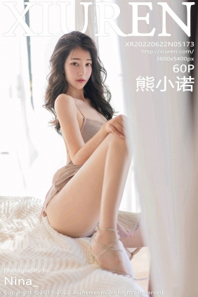 [秀人美媛馆] 2022.06.22 No.5173 熊小诺 [61P519MB]