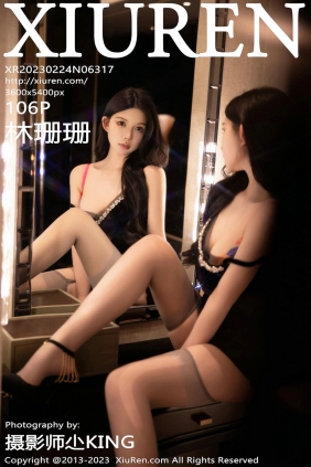 [秀人美媛馆] 2023.02.24 No.6317 林珊珊 [105P688MB]